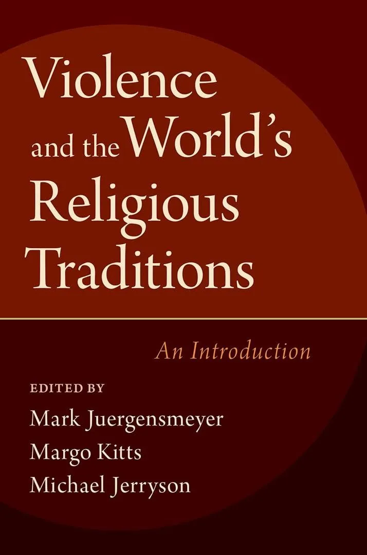 Violence and the World's Religious Traditions book cover